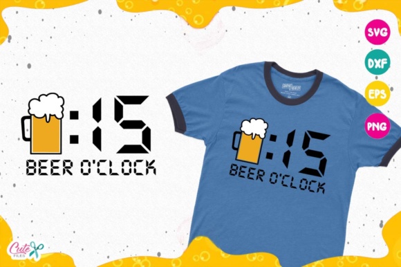 Beer 15 O clock Graphics for T-Shirt Designs