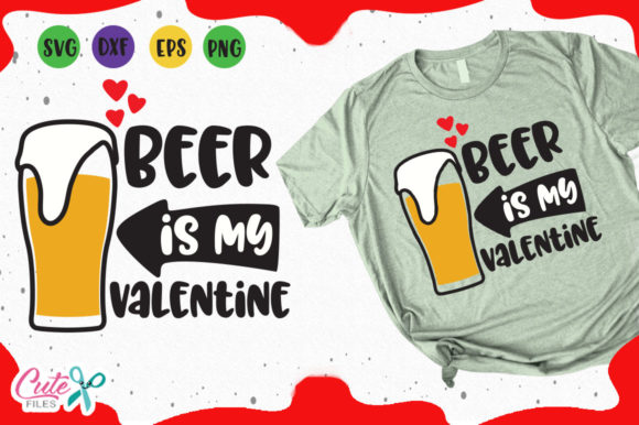 Beer is My Valentine Graphics & T-Shirt Designs Review