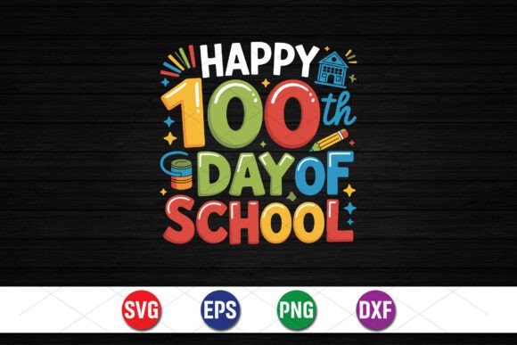 Happy 100th Day School SVG: Graphics Freebies
