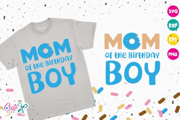 Reviewing the Mom of the Birthday Boy Donut Design